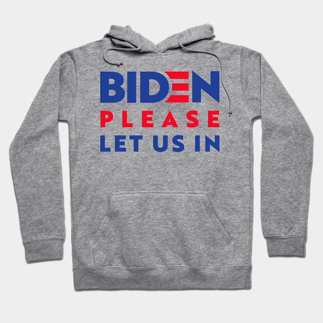 Biden please let us #3 Hoodie by archila